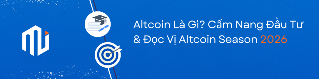 Altcoin Là Gì Cẩm Nang Đầu Tư & Đọc Vị Altcoin Season 2026