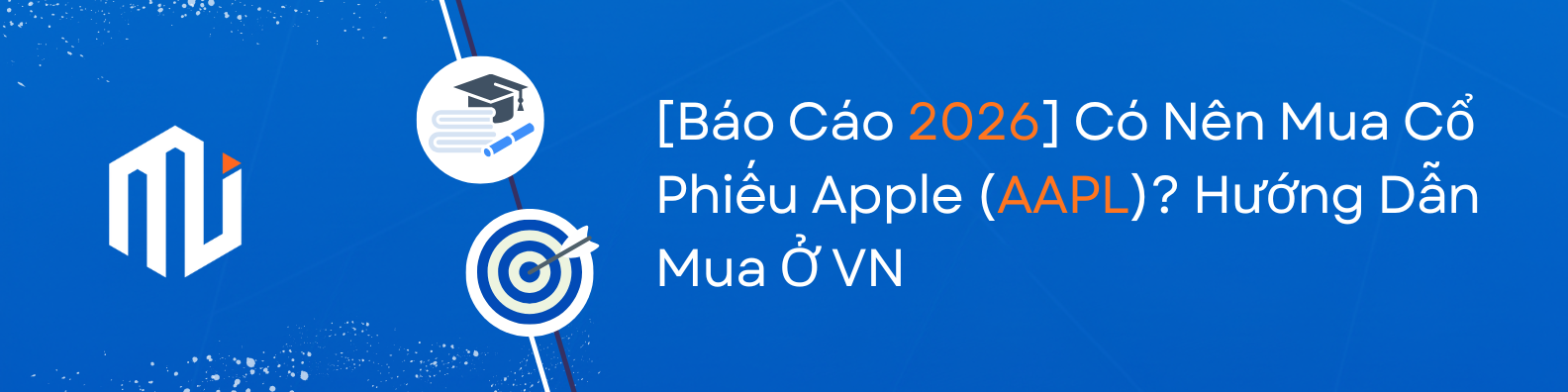 [Báo Cáo 2026] Có Nên Mua Cổ Phiếu Apple (AAPL)