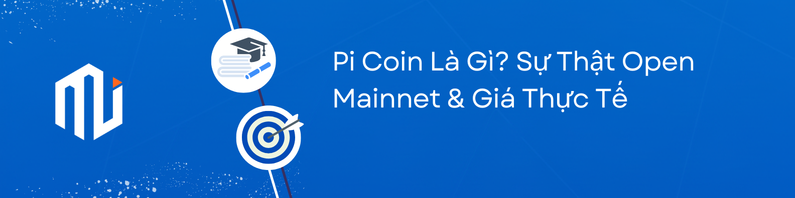 Pi Coin Là Gì Sự Thật Open Mainnet & Giá Thực Tế