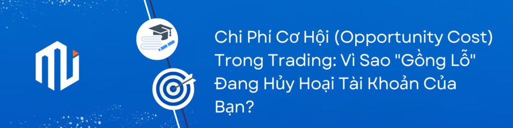 chi phi co hoi trong giao dich