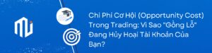 chi phi co hoi trong giao dich